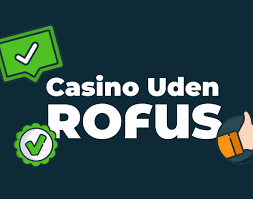 Udenlandske Casinoer Uden Rufus - En Guide til Spilfrihed