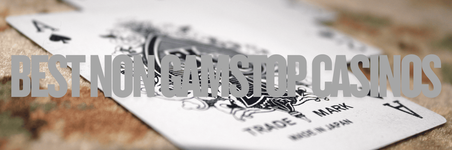 Discover Online Casinos Not on GamStop A World of Unlimited Gaming