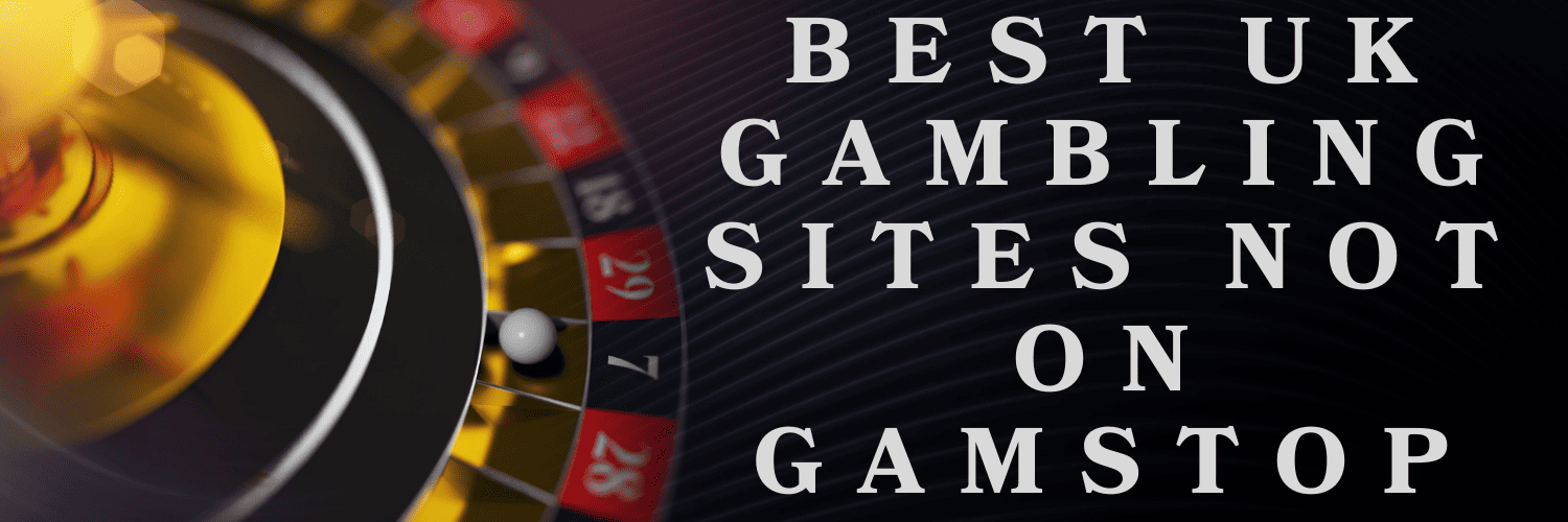 Discover Casino Websites Without GamStop -1360136855